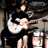 Joanie Sommers - Remastered Hits, Vol. 3 (All Tracks Remastered 2022)