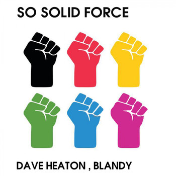 Dave Heaton, Blandy - So Solid Force