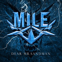 MILE - Dear Mr. Sandman