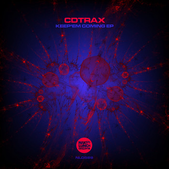 CDtrax - Keep'Em Coming EP