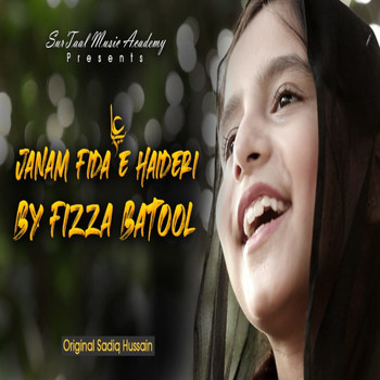 Fizza Batool - Janam Fidae Haideri