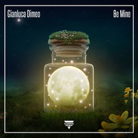 Gianluca Dimeo - Be Mine