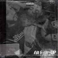 Justin Time - ALL FUCKED UP (Explicit)
