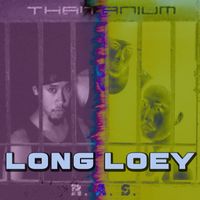 THAITANIUM - Long Loey (Explicit)
