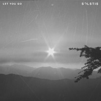 Solstis - Let You Go