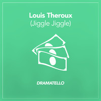 Dramatello - Louis Theroux (Jiggle Jiggle)