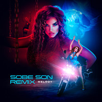 Melody - Sobe Son (Remix)