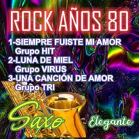 SAXO BELLO - ROCK DE LOS 80