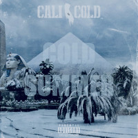 Cali So Cold - Cold Summer (Explicit)