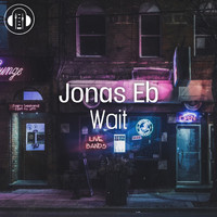 Jonas Eb - Wait