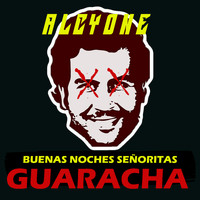 Alcyone - Buenas Noches Señoritas Guaracha