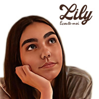 Lily - Ecoute-Moi