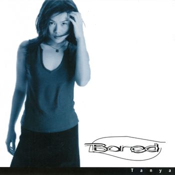 Tanya Chua - Bored