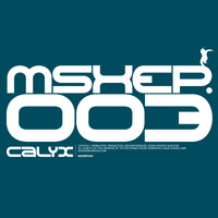 Calyx - Catapult / Reshuffle / Transition / Decompression