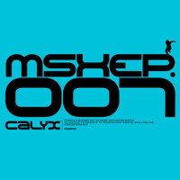 Calyx - Downpour / Quagmire / Ripe / Exchange