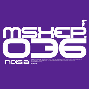 Noisia - Block Control EP