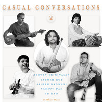 Ashwin Srinivasan - Casual Conversations, Vol. 2