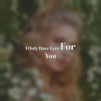 Various Artist - I Only Have Eyes For You