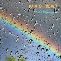 Rob Wisnewski - Rain of Mercy