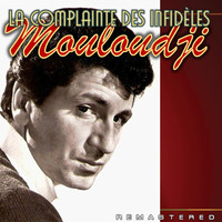 Mouloudji - La complainte des infidèles (Remastered)