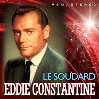 Eddie Constantine - Le soudard (Remastered)
