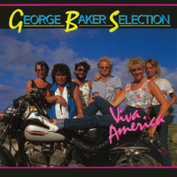 George Baker  Selection - Viva America (Remastered)