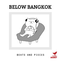 Below Bangkok - Beats And Pieces