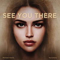 Michael Harris - See you There
