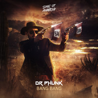 Dr Phunk - Bang Bang (Explicit)