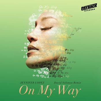 Jennifer Lopez - On My Way (Marry Me) (David Solomon Remix)