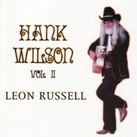 Leon Russell - Hank Wilson, Vol. II