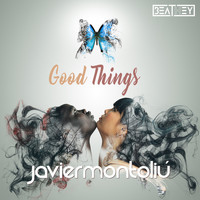 Javier Montoliu - Good Things