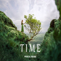 Physical Dreams - Time