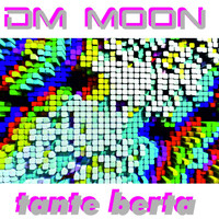 Dm Moon - Tante Berta
