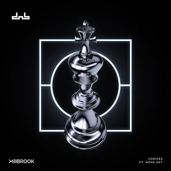 Millbrook - Choices (feat. Nova Sky)