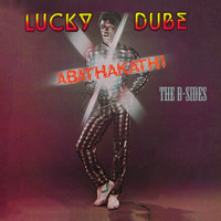 Lucky Dube - Abathakathi (B-Sides)