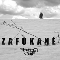FORREST JUMP - Zafúkané
