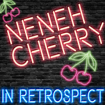 Neneh Cherry - In Retrospect