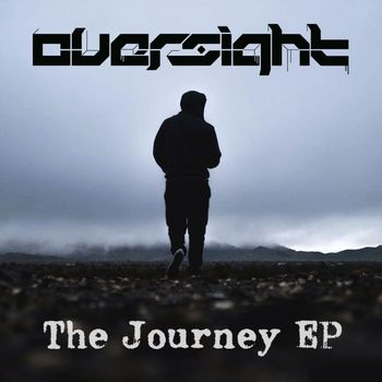 Oversight - The Journey EP