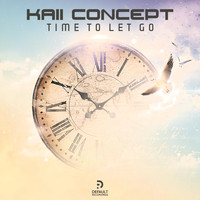 Kaii Concept - Time To Let Go