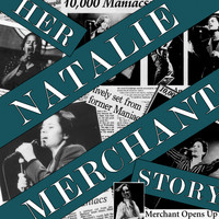Natalie Merchant - Her Story