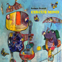 Anders Brandt - Circus Mind