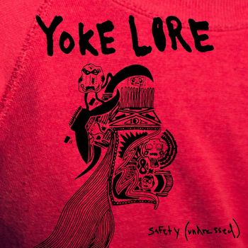 Yoke Lore - Safety (undressed)