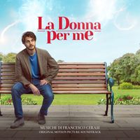 Francesco Cerasi - La donna per me (Original Motion Picture Soundtrack)
