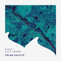 Color Palette - River / Lazy Lovers