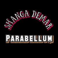 Shanga Demar - Parabellum
