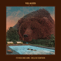 VILLAGERS - Fever Dreams (Deluxe Edition [Explicit])