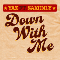Yaz - Down With Me