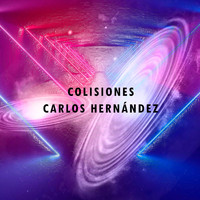Carlos Hernández - Colisiones