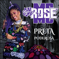 Rose MC - Preta Poderosa